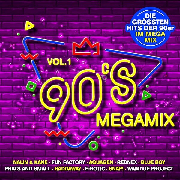 90's Megamix Vol.1: Die Grossten Hits Der 90er Im Megamix (2020)