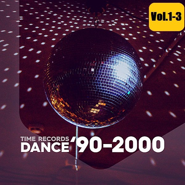 Dance 90-2000 Vol.1-3 (2020)