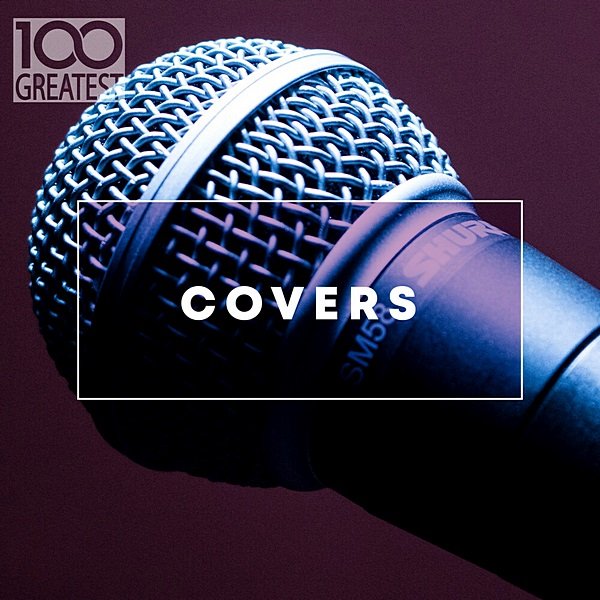 Постер к 100 Greatest Covers (2020)