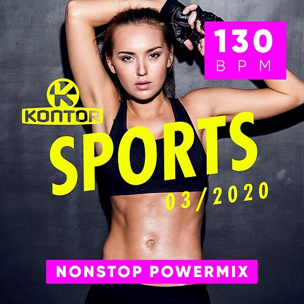 Kontor Sports: Nonstop Powermix. Март (2020)