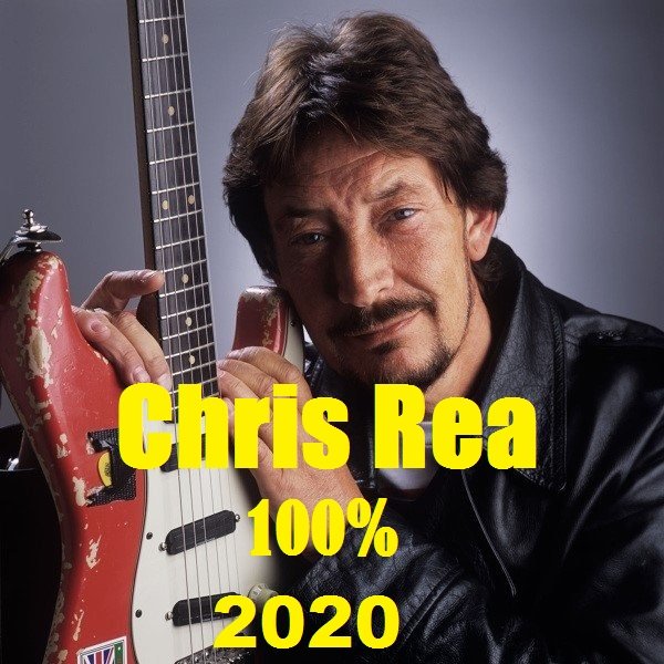 Chris Rea - 100% Chris Rea (2020)