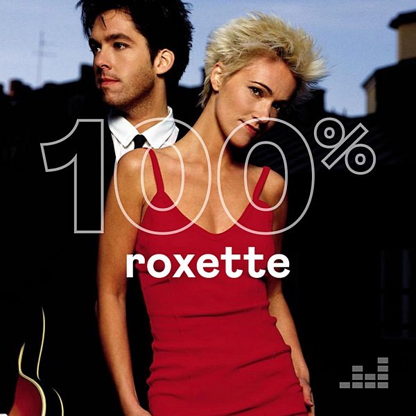 Roxette - 100% Roxette (2020)