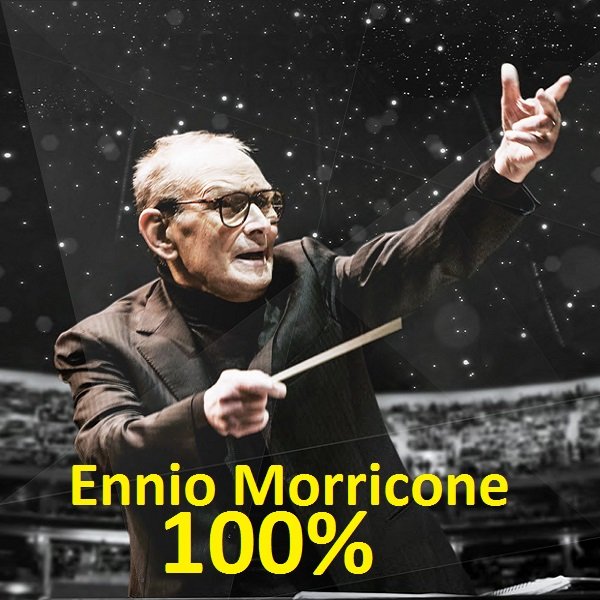 Ennio Morricone - 100% Ennio Morricone (2020)