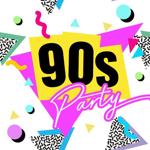 90s Party: Ultimate Nineties Throwback Classics (2020)