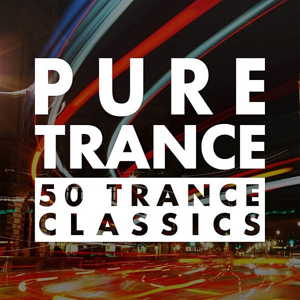 Постер к Pure Trance: 50 Trance Classics (2020)