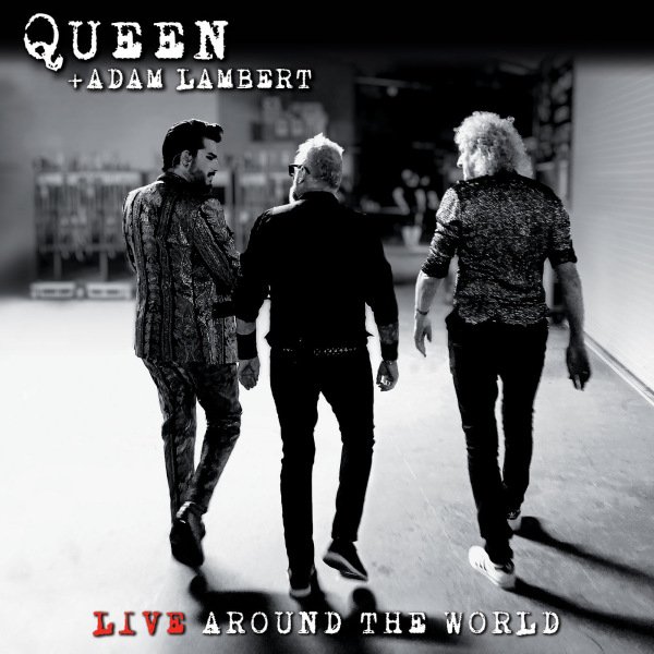 Queen + Adam Lambert - Live Around the World (2020)