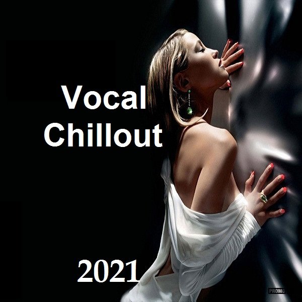 Постер к Vocal Chillout (2021)