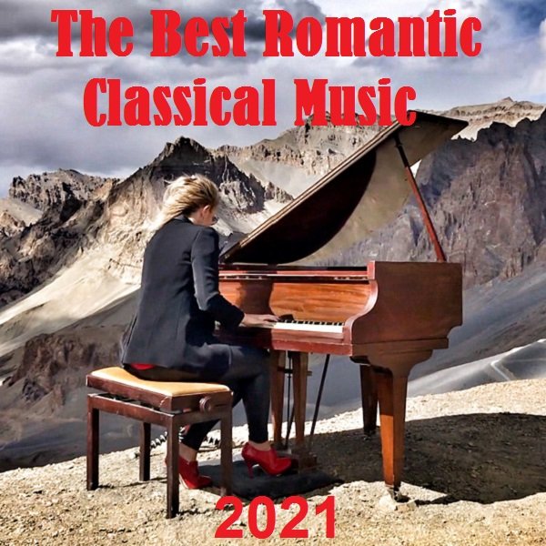 Постер к The Best Romantic Classical Music (2021)