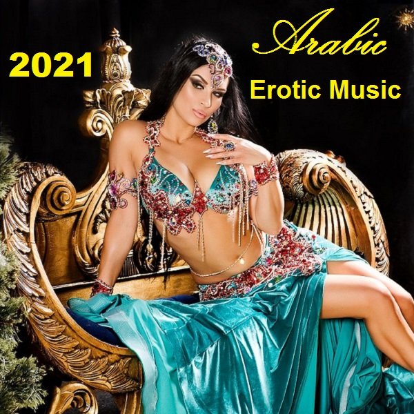 Sex Music Zone - Arabic Erotic Music (2021)
