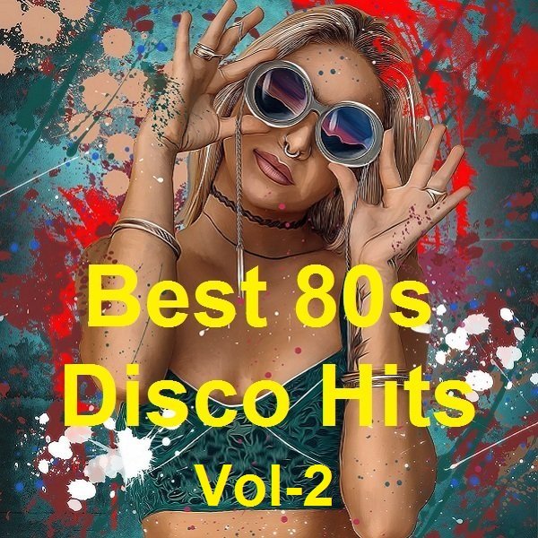 Постер к Best 80s Disco Hits Vol-2 (2021)
