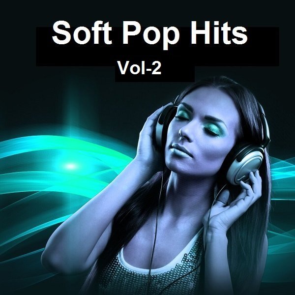 Soft Pop Hits Vol-2 (2021)