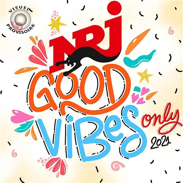 NRJ Good Vibes Only (2021)
