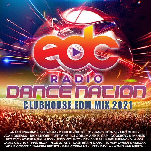 Постер к EDC Dance Nation: Club House Mix (2021)