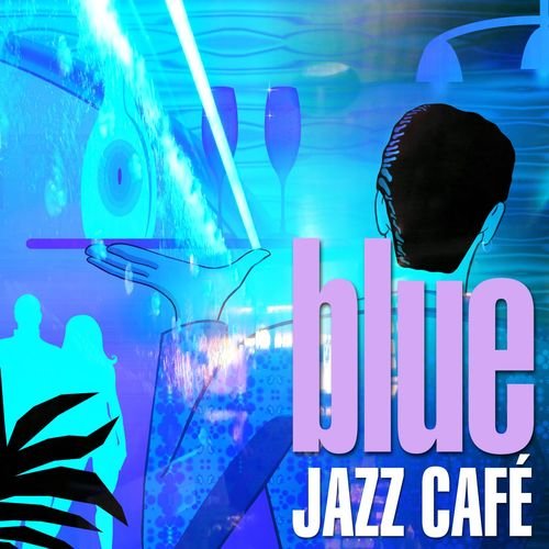 Постер к Blue Jazz Cafe (2021)