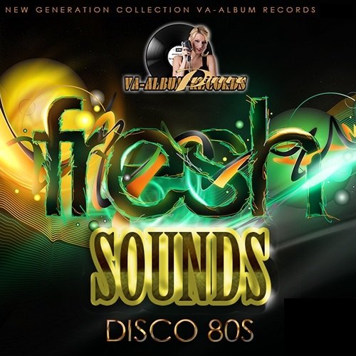 Fresh Sounds Remix Disco 80s (2021)