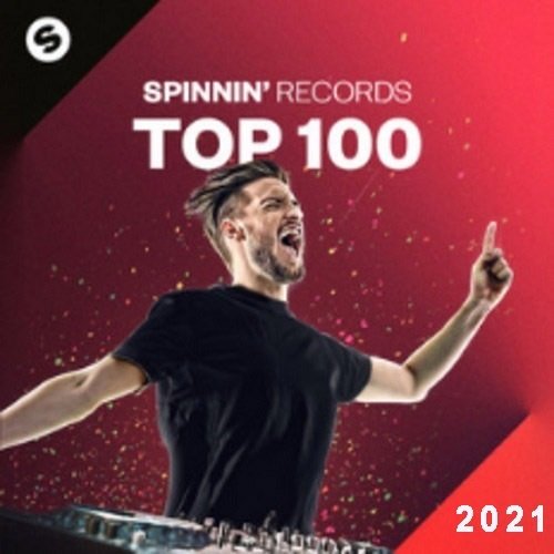 Spinnin' Records Top 100 (2021)
