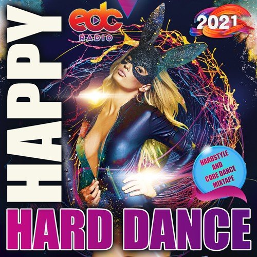 EDC: Happy Hard Dance (2021)
