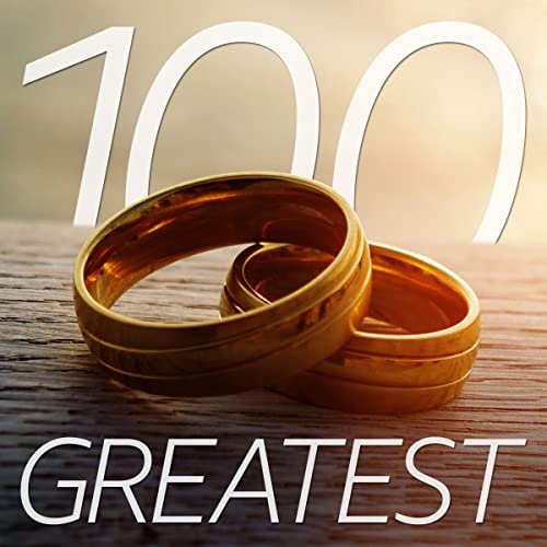 100 Greatest Wedding Songs (2021)