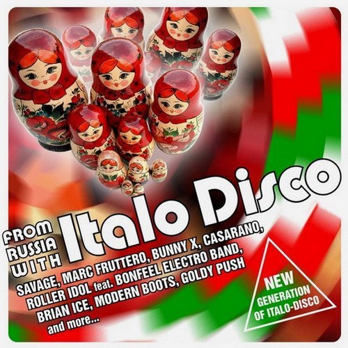 From Russia With Italo Disco Vol.1-8 (2012-2014)