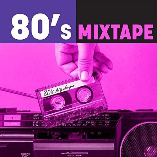 VA - 80's Mixtape (2021)