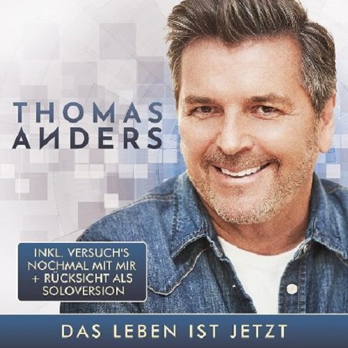 Постер к Thomas Anders - Das Leben Ist Jetzt (2021)