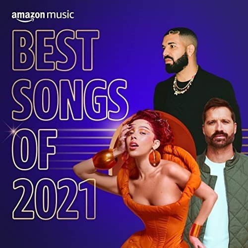 Amazon Music Best Songs of 2021 (2021)