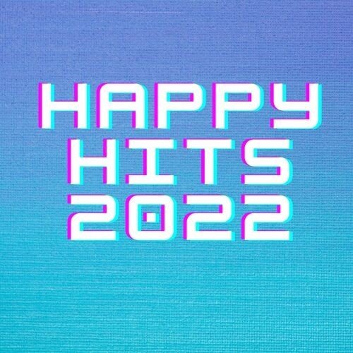 Постер к Happy Hits (2022)