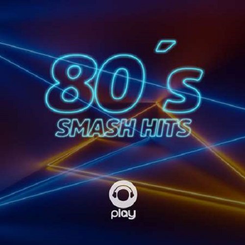 Постер к 80's Smash hits (2022)