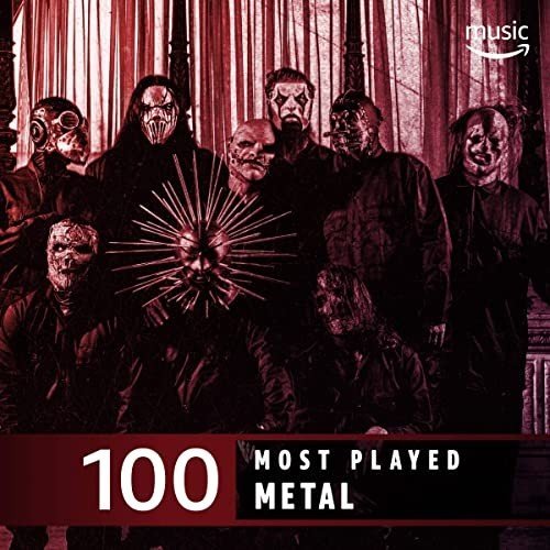 The Top 100 Most Played꞉ Metal (2022)