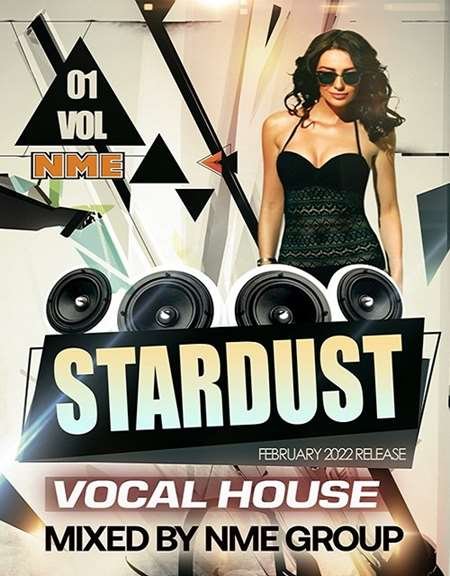Stardust 01: Vocal House Mixed (2022)
