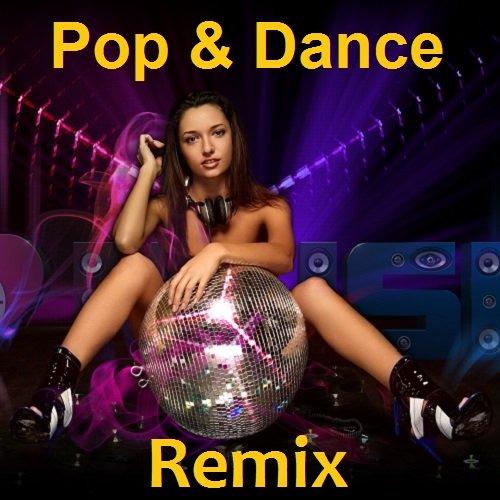 Постер к Pop & Dance Remix (2022)