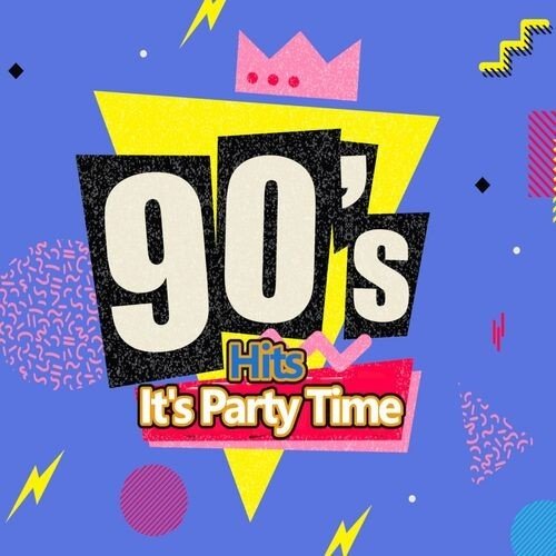 Постер к 90's Hits It's Party TIme (2022)