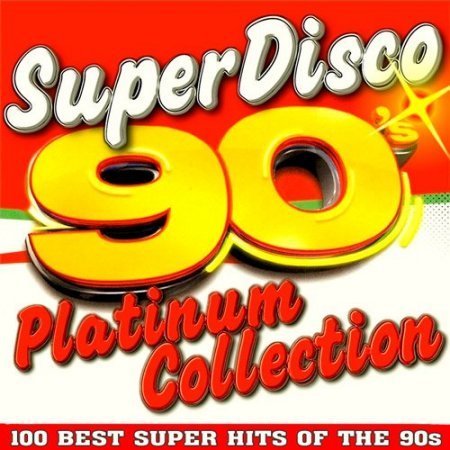 Super Disco 90s - Platinum Collection (2022) MP3