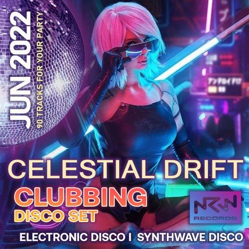 Celestial Drift Clubbing Disco Set (2022) MP3