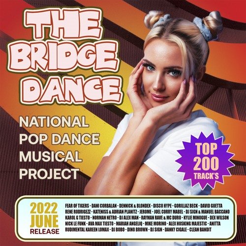 Постер к The Bridge Dance: National Pop Dance Music (2022)