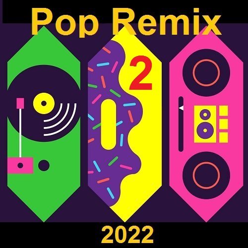 Pop 2 Remix (2022) MP3