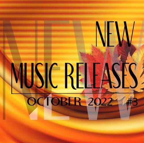 New Music Releases October 2022 Part 3-4 (2022)