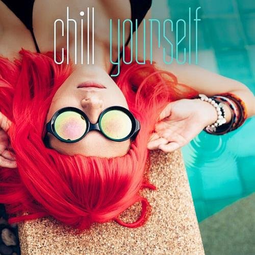 Chill Yourself (2023)