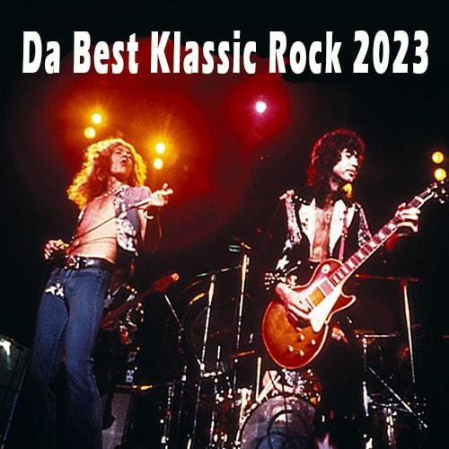 Da Best Klassic Rock 2023 Part 1-4 (2023)