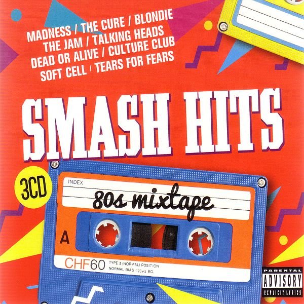 Smash Hits 80s Mixtape (2017)