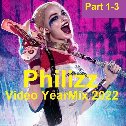 Philizz - Сборник клипов "Video YearMix" (2022) HDTV 1080p