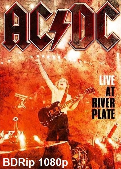 Постер к AC/DC - Live At River Plate (2009) BDRip 1080p