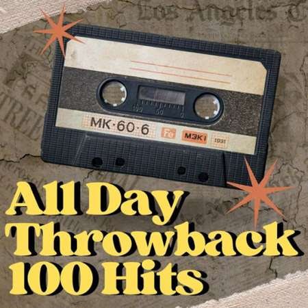 All Day Throwback 100 Hits (2023)
