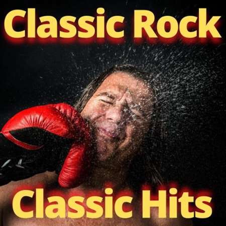 Classic Rock Classic Hits (2023)