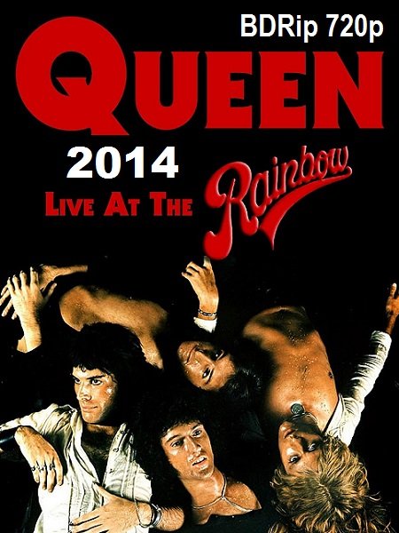 Queen - Live At The Rainbow '74 (2014) BDRip 720p