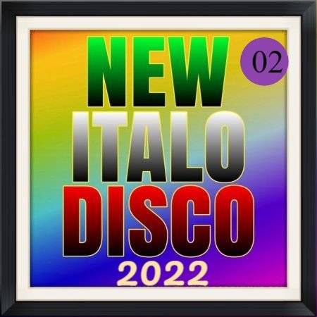 Постер к New Italo Disco ot Vitaly 72 [02-03] (2022)
