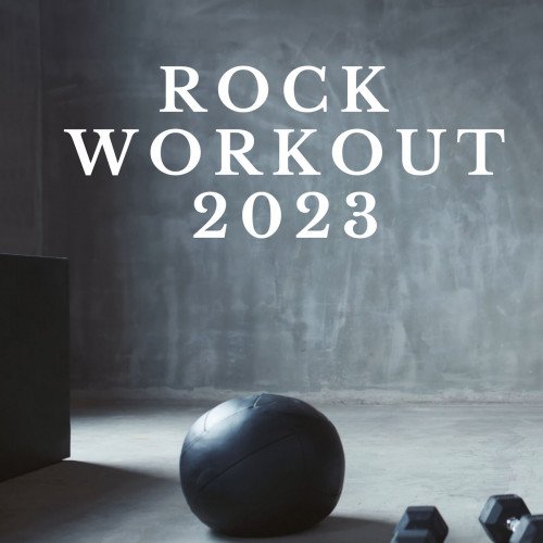 Rock Workout (2023)