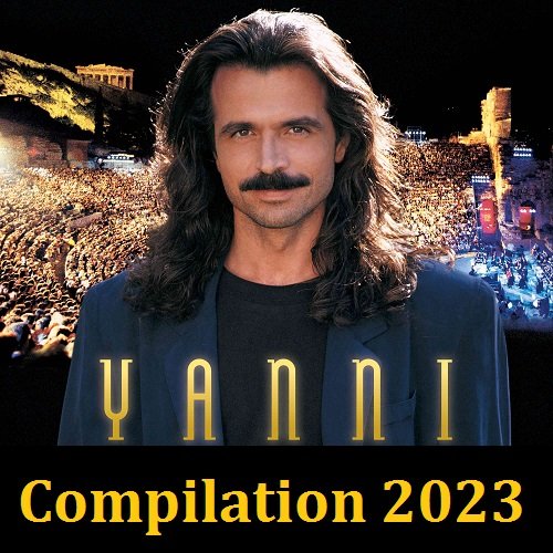 Yanni - Compilation (2023)