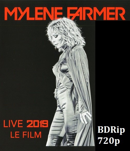Mylene Farmer - Le Film (2019) BDRip 720p
