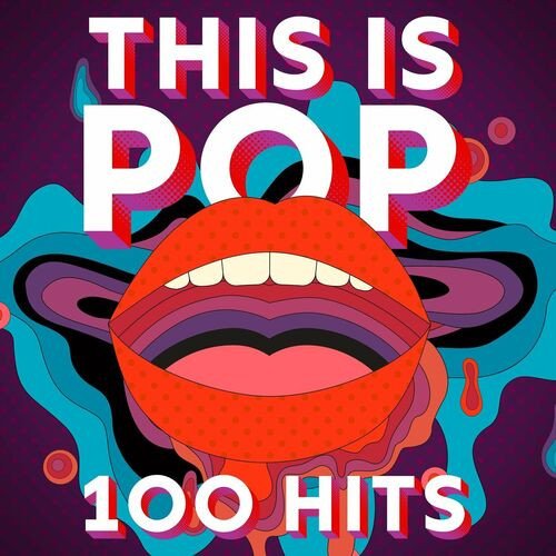 Постер к This Is Pop - 100 Hits (2023)